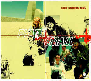 Phats &amp; Small — Sun Comes Out cover artwork