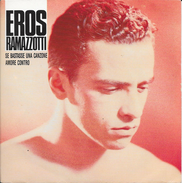 Eros Ramazzotti — Se bastasse una canzone cover artwork