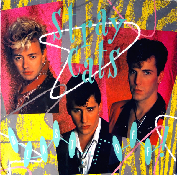 Stray Cats Blast Off cover artwork