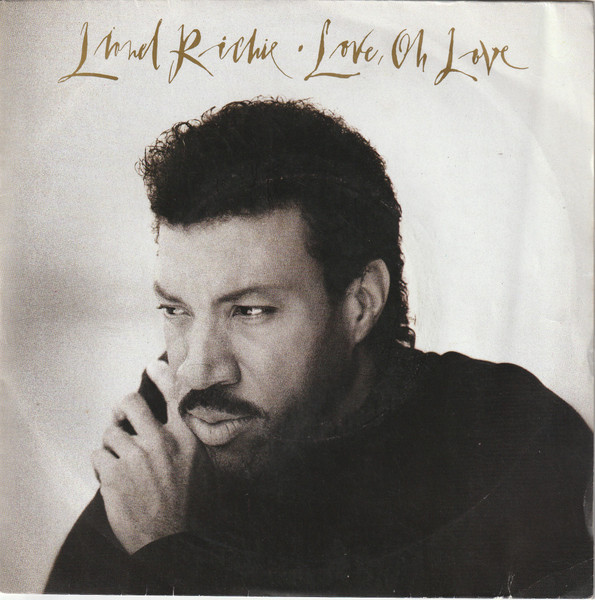 Lionel Richie — Love, Oh Love cover artwork