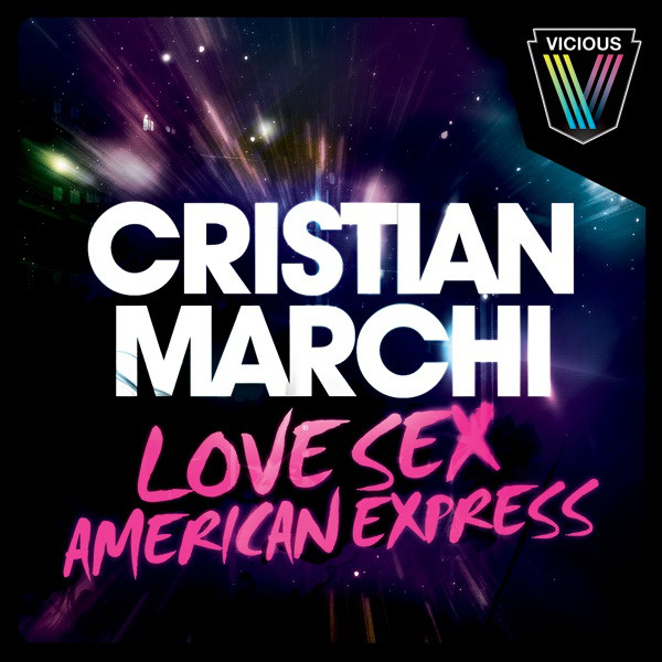 Cristian Marchi ft. featuring DR.FEELX Love Sex American Express cover artwork
