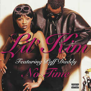Lil&#039; Kim ft. featuring Diddy No Time cover artwork