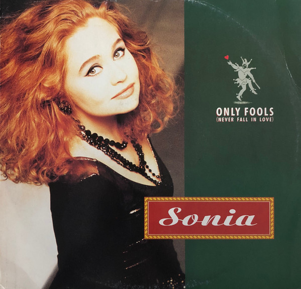 Sonia — Only Fools (Never Fall In Love) cover artwork