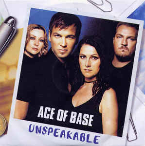 Ace of Base — Unspeakable cover artwork