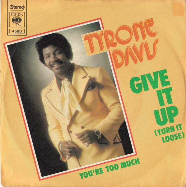 Tyrone Davis — Give It Up (Turn It Loose) cover artwork