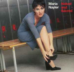 Maria Nayler — Naked and Sacred cover artwork