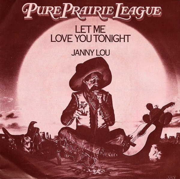 Pure Prairie League — Let Me Love You Tonight cover artwork