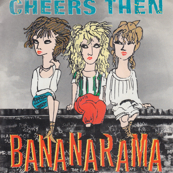 Bananarama — Cheers Then cover artwork