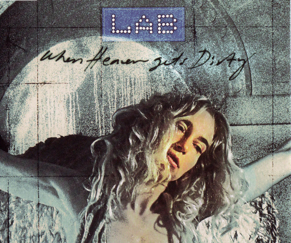 LAB — When Heaven Gets Dirty cover artwork