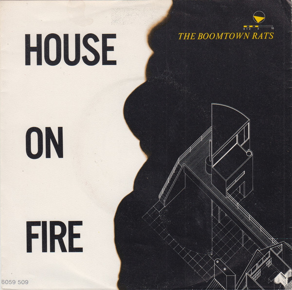 The Boomtown Rats — House on Fire cover artwork