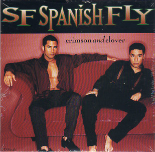 SF Spanish Fly — Crimson &amp; Clover cover artwork