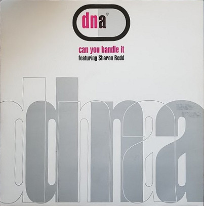DNA featuring Sharon Redd — Can You Handle It cover artwork