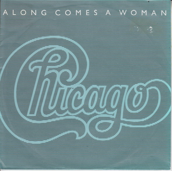 Chicago — Along Comes a Woman cover artwork