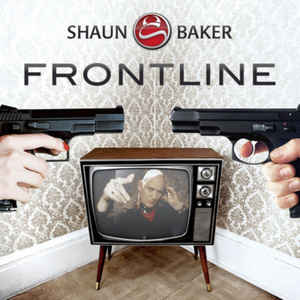 Shaun Baker — Frontline (UK Edit) cover artwork