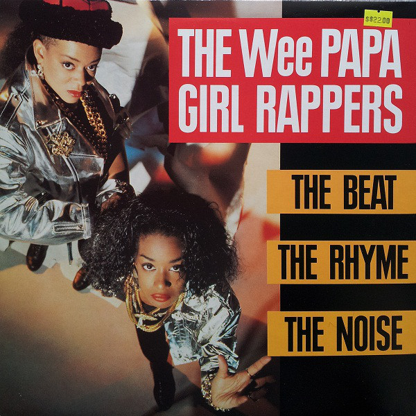 Wee Papa Girl Rappers The Beat, the Rhyme, the Noise cover artwork