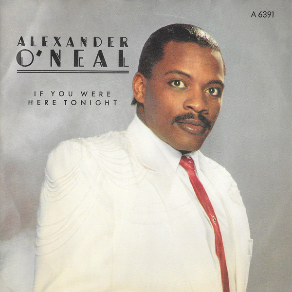 Alexander O&#039;Neal — If You Were Here Tonight cover artwork