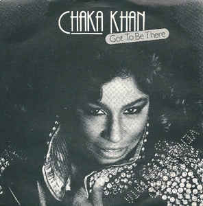 Chaka Khan Got To Be There cover artwork