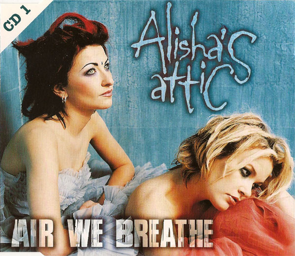 Alisha&#039;s Attic — Air We Breathe cover artwork