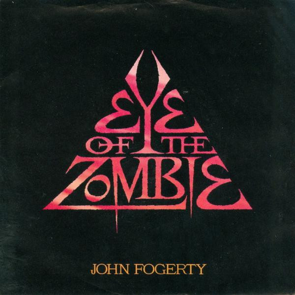 John Fogerty Eye of the Zombie cover artwork