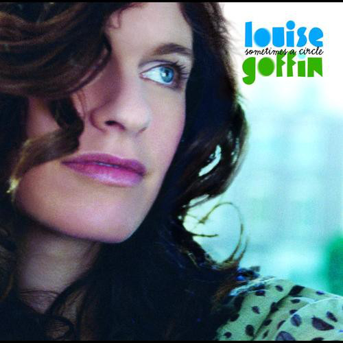 Louise Goffin — Sometimes a Circle cover artwork