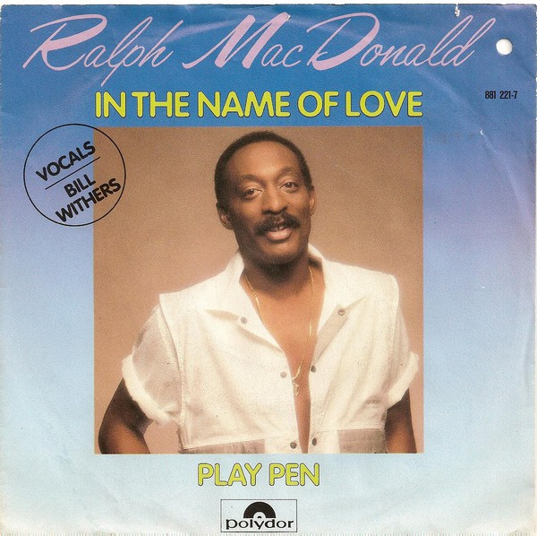 Ralph McDonald featuring Bill Withers — In the Name of Love cover artwork
