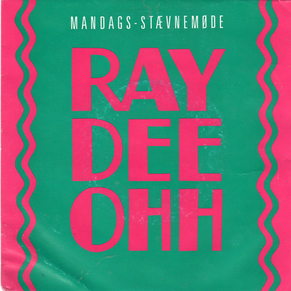 Ray Dee Ohh — Mandags-stævnemøde cover artwork