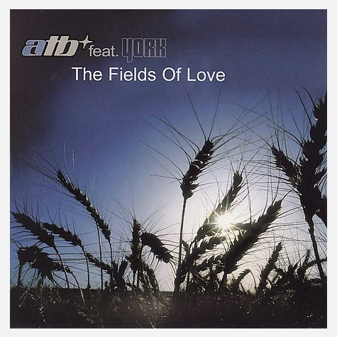 ATB featuring York — The Fields of Love cover artwork