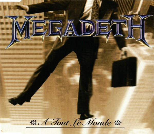Megadeth — A Tout le Monde cover artwork