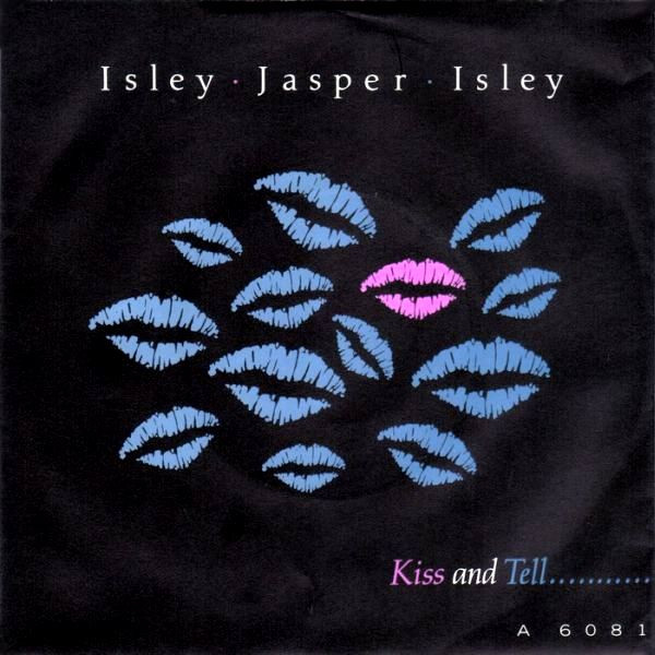 Isley/Jasper/Isley — Kiss and Tell cover artwork