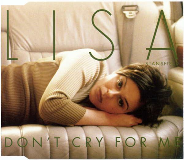 Lisa Stansfield — Don&#039;t Cry For Me cover artwork