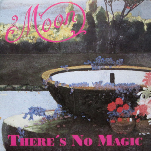 Moon Cakes — There&#039;s No Magic cover artwork
