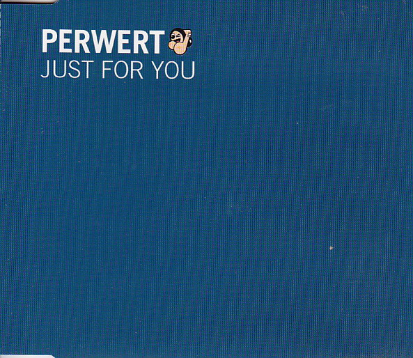 Perwert — Just for You cover artwork