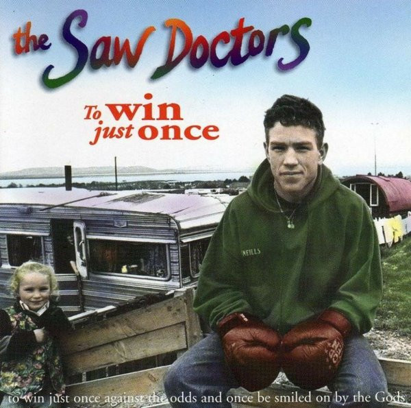 Saw Doctors — To Win Just Once cover artwork