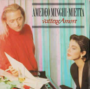 Mietta featuring AMEDEO MINGHI — Vattene Amore cover artwork