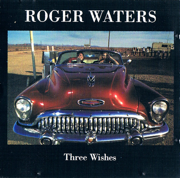 Roger Waters — Three Wishes cover artwork
