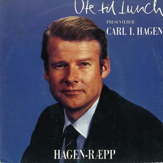 Ute Til Lunch & Carl I. Hagen — Hagen-ræpp cover artwork