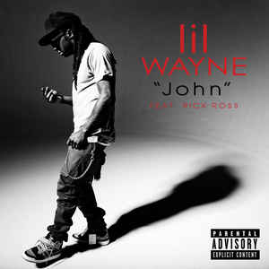 Lil Wayne ft. featuring Rick Ross John cover artwork