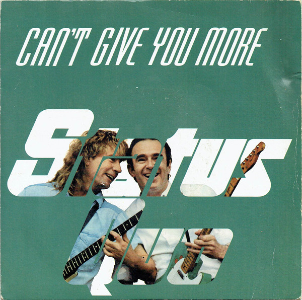 Status Quo — Can&#039;t Give You More cover artwork