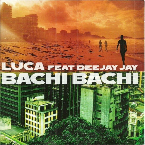 Luca featuring Deejay Jay — Bachi Bachi cover artwork