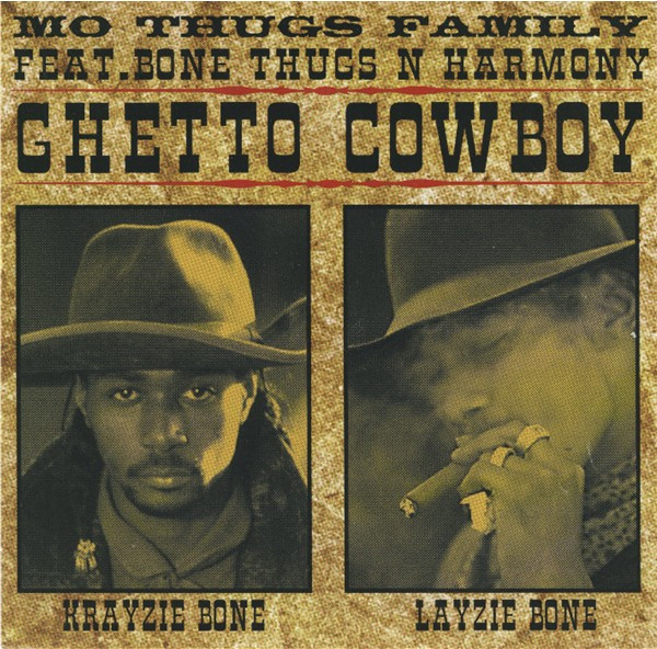 Mo Thugs Family featuring Bone Thugs-n-Harmony — Ghetto Cowboy cover artwork