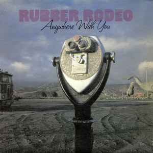 Rubber Rodeo — Anywhere with You cover artwork