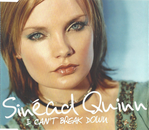 Sinéad Quinn — I Can&#039;t Break Down cover artwork