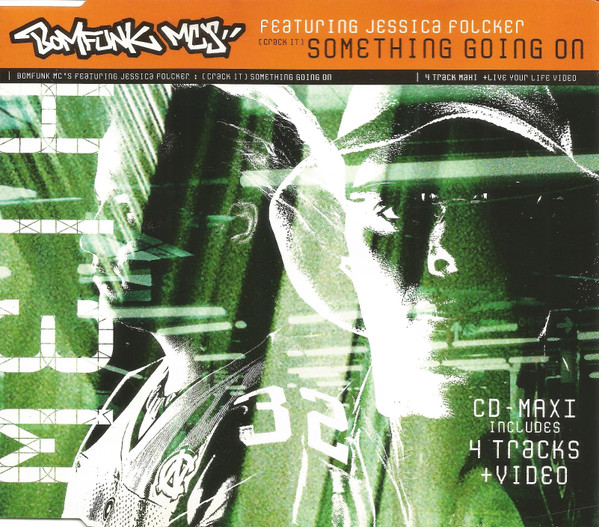 Bomfunk MC&#039;s featuring Jessica Folcker — (Crack It) Something Going On cover artwork