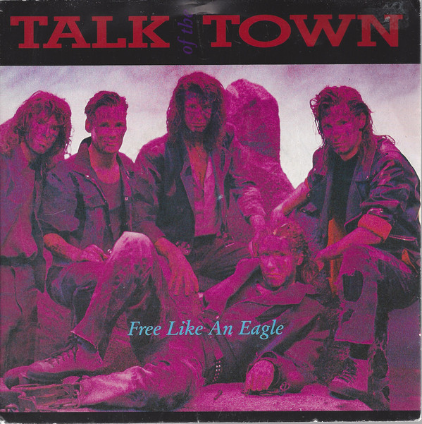 Talk of the Town — Free Like an Eagle cover artwork