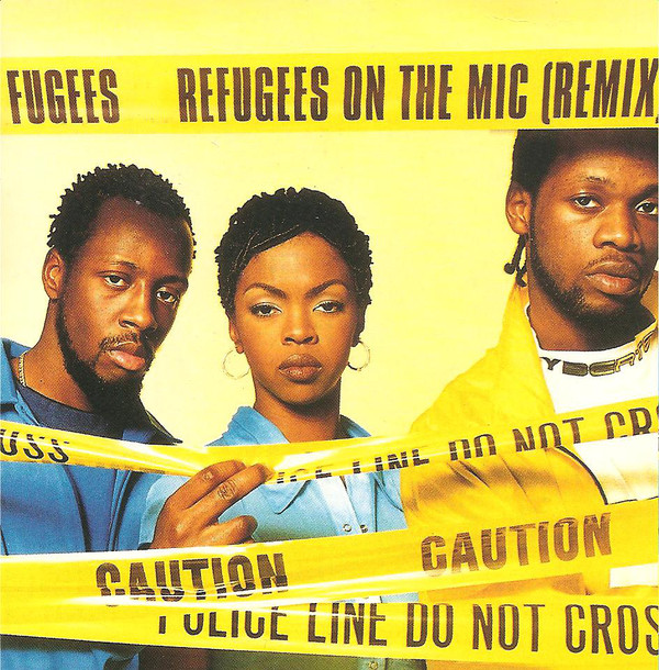 Fugees — Refugees On The Mic cover artwork