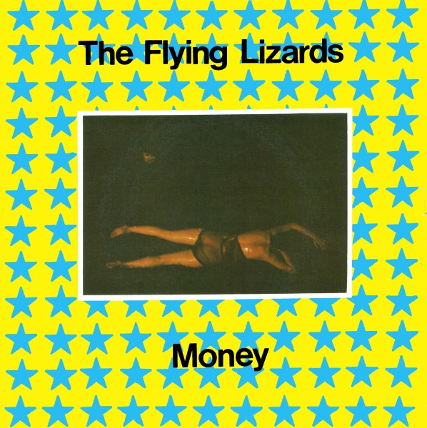 The Flying Lizards — Money (That&#039;s What I Want) cover artwork