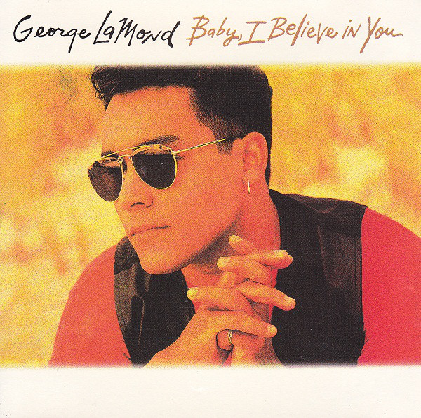 George LaMond — Baby, I Believe in You cover artwork