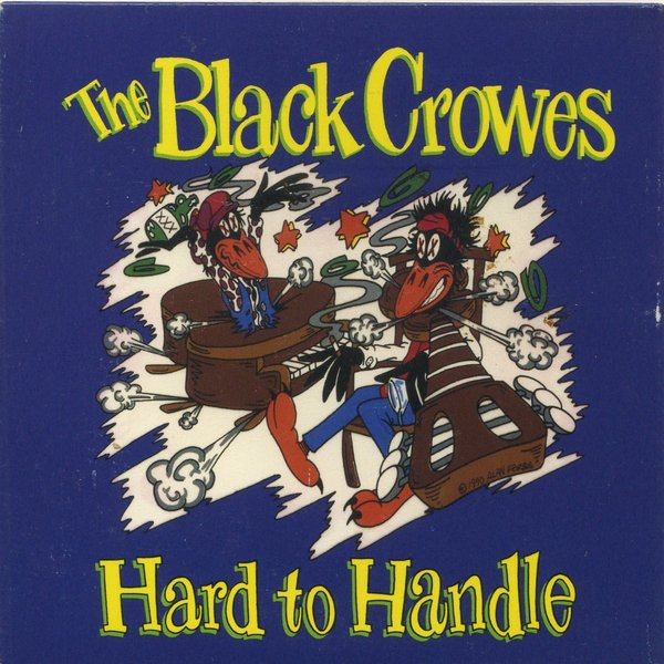 The Black Crowes Hard to Handle cover artwork