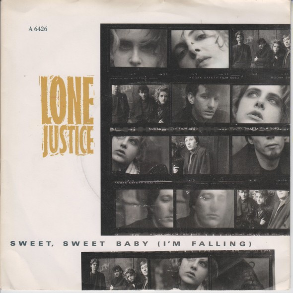 Lone Justice — Sweet, Sweet Baby (I&#039;m Falling) cover artwork