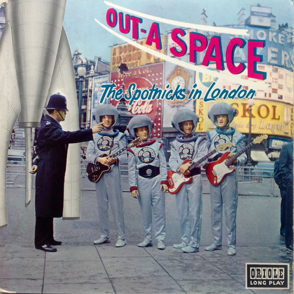 The Spotnicks Out-a Space: The Spotnicks in London cover artwork
